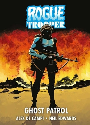 Rogue Trooper: Ghost Patrol by de Campi, Alex