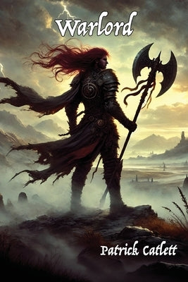 Warlord by Catlett, Patrick D.