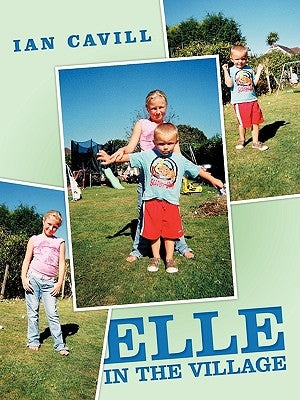 Elle in the Village by Cavill, Ian
