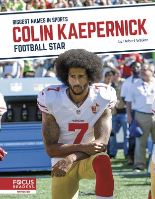 Colin Kaepernick: Football Star by Walker, Hubert