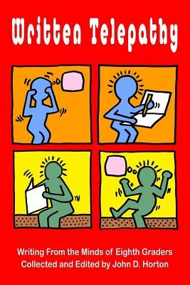 Written Telepathy by Horton, John