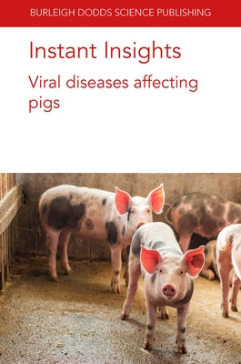 Instant Insights: Viral Diseases Affecting Pigs by Ramirez, Alejandro