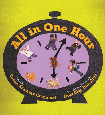 All in One Hour by Crummel, Susan Stevens
