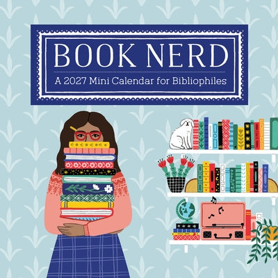 Book Nerd Mini Wall Calendar 2027: A Mini Calendar for Bibliophiles by Maguire, Holly
