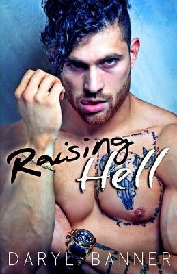 Raising Hell by Battershell, Eric David