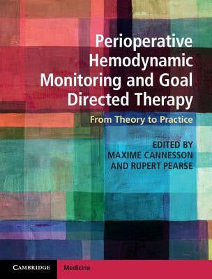 Perioperative Hemodynamic Monitoring and Goal Directed Therapy by Cannesson, Maxime