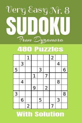 Very Easy Sudoku Nr.8: 480 puzzles with solution by Dyzamora, From