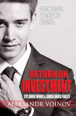Return on Investment by Voinov, Aleksandr