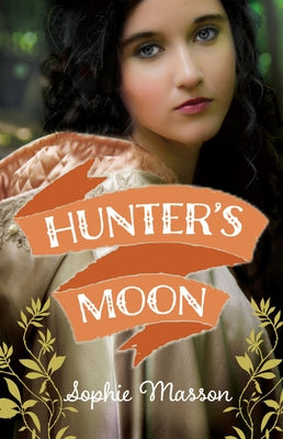 Hunter's Moon by Masson, Sophie
