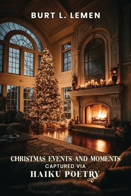 Christmas Events and Moments by Lemen, Burt L.