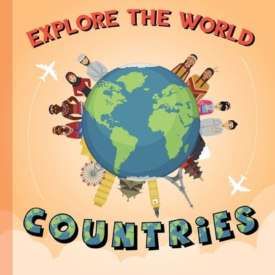 Explore The World: Countries by Stone, Richard