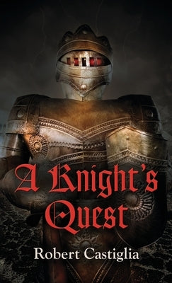 A Knight's Quest by Castiglia, Robert