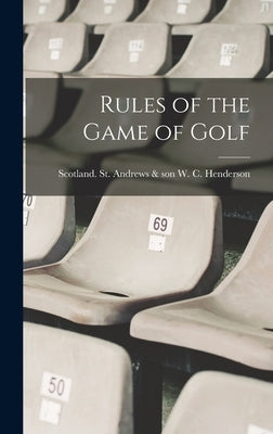Rules of the Game of Golf by Henderson, W. C. &. Son