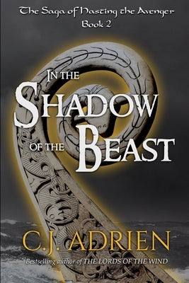 In the Shadow of the Beast by Adrien, C. J.