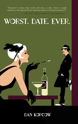 Worst.Date.Ever by Kopcow, Dan