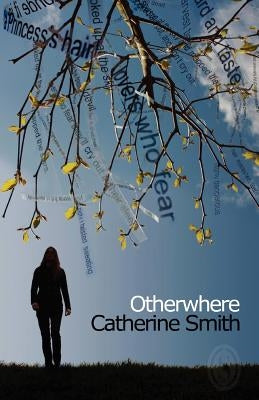 Otherwhere by Smith, Catherine
