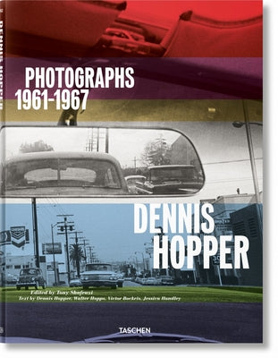 Dennis Hopper. Photographs 1961-1967 by Bockris, Victor