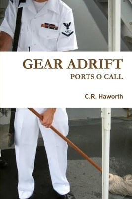 Gear Adrift by Haworth, C. R.