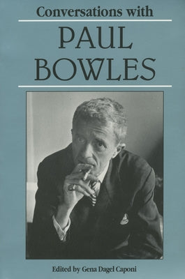 Conversations with Paul Bowles by Bowles, Paul