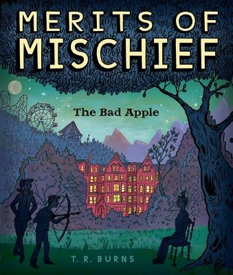 The Bad Apple, 1 by Burns, T. R.