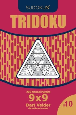 Sudoku Tridoku - 200 Normal Puzzles 9x9 (Volume 10) by Veider, Dart