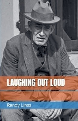 Laughing Out Loud by Linss, Randy