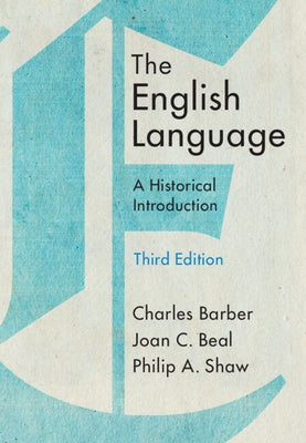 The English Language: A Historical Introduction by Barber, Charles