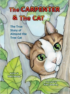The Carpenter and the Cat by Nelson, Kelly