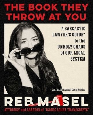 The Book They Throw at You by Masel, Reb