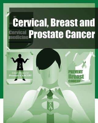 Cervical, Breast and Prostate Cancer (Black and White) by Press, Iconcept