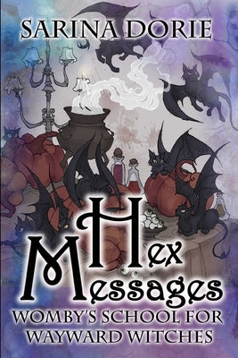 Hex Messages: A Cozy Witch Mystery by Dorie, Sarina