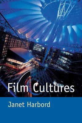 Film Cultures by Harbord, Janet