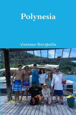 Polynesia by Berghella, Vincenzo