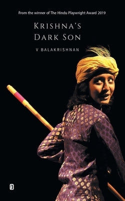 Krishna's Dark Son by Balakrishnan, V.