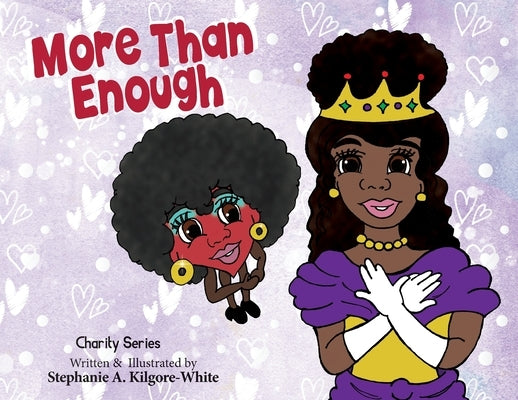 More Than Enough by Kilgore-White, Stephanie a.