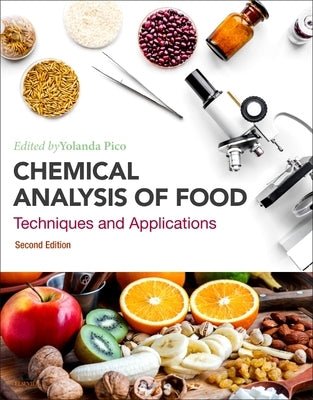 Chemical Analysis of Food: Techniques and Applications by Pico, Yolanda