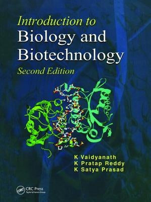 Introduction to Biology and Biotechnology, Second Edition by Vaidyanath, K.