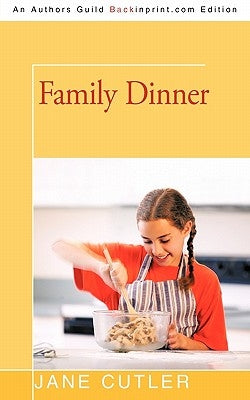 Family Dinner by Cutler, Jane