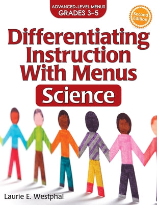 Differentiating Instruction with Menus: Science (Grades 3-5) by Westphal, Laurie E.