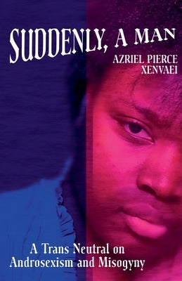 Suddenly, A Man by Pierce, Azriel