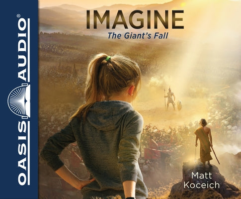 Imagine...the Giant's Fall by Koceich, Matt