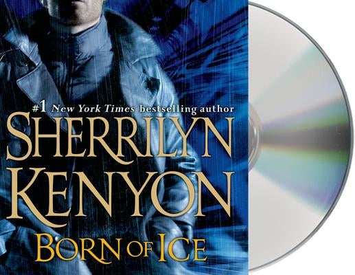 Born of Ice: The League: Nemesis Rising by Kenyon, Sherrilyn