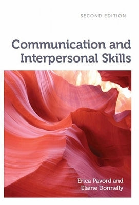 Communication and Interpersonal Skills by Pavord, Erica