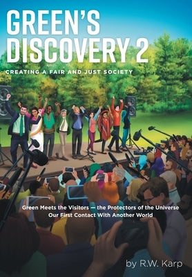 Green's Discovery 2: Creating a Fair and Just Society by Karp, R. W.