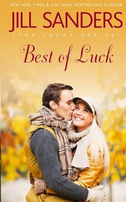 Best of Luck by Sanders, Jill