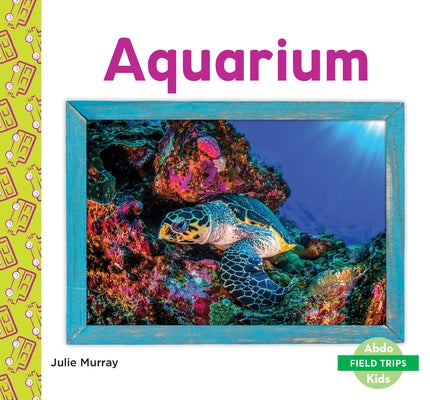 Aquarium by Murray, Julie