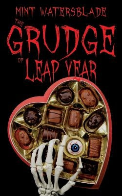 The Grudge of leap year by Watersblade, Mint