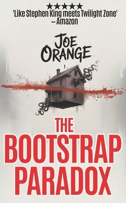 The Bootstrap Paradox by Orange, Joe