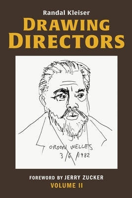 Drawing Directors: Volume II by Kleiser, Randal
