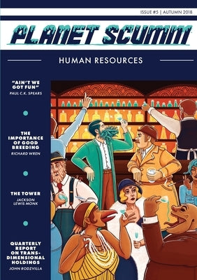 Human Resources: Planet Scumm #5 by Clancy, Sean